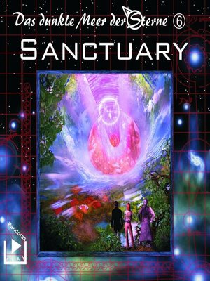cover image of Das dunkle Meer der Sterne 6--Sanctuary